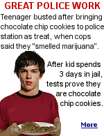 On Tuesday: A man was arrested for delivering baskets of drug-laced cookies to the police, causing several officers to become sick. On Thursday: ''Oops, my bad, never mind.''